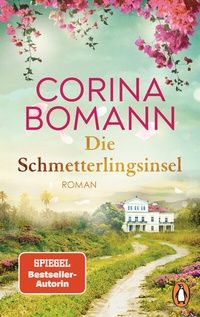Abbildung von: Die Schmetterlingsinsel - Penguin Verlag
