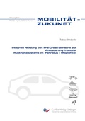 Cover: Integrale Nutzung von Pre-Crash-Sensorik zur Ansteuerung frontaler R&uuml;ckhaltesysteme im Fahrzeug - M&ouml;glichkeiten und Grenzen - Cuvillier Verlag
