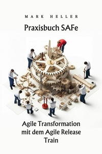 Abbildung von: Praxisbuch SAFe - epubli