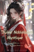 Cover: Divine Noblelady's Mystique Volume 1 - epubli