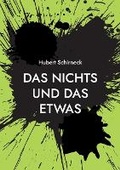 Cover: Das Nichts und das Etwas - BoD - Books on Demand