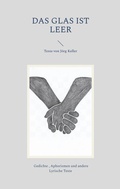 Cover: Das Glas ist leer - BoD - Books on Demand