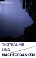 Cover: Tagtr&auml;ume und Nachtgedanken - BoD - Books on Demand