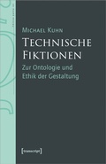 Cover: Technische Fiktionen - transcript