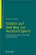 Cover: St&auml;dte auf dem Weg zur Nachhaltigkeit - transcript