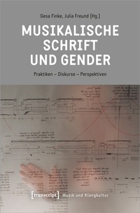 Abbildung von: Musikalische Schrift und Gender - transcript