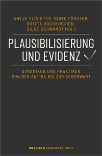 Bild: Plausibilisierung und Evidenz - Bielefeld University Press ein Imprint des transcript Verlags