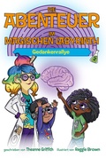 Cover: Die Abenteuer im Magischen Labyrinth - Weltkultur Verlag