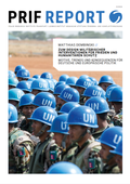 Cover: Zum Design milit&auml;rischer Interventionen f&uuml;r Frieden und humanit&auml;ren Schutz - PRIF - Leibniz-Institut f&uuml;r Friedens- und Konfliktforschung