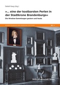 Cover: &raquo;... eine der kostbarsten Perlen in der Stadtkrone Brandenburgs&laquo; - BeBra Wissenschaft