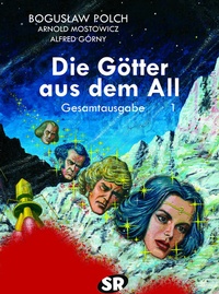 Enlarge image Cover: Die Götter aus dem All - SR Verlag