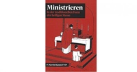 Abbildung von: Ministrieren in der traditionellen Form der heiligen Messe - Verlag St. Petrus GmbH