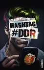 Cover: Hashtag #DDR - Solibro Verlag