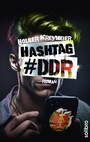 Cover: Hashtag #DDR - Solibro Verlag