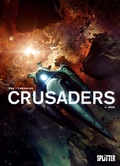 Cover: Crusaders. Band 4 - Splitter-Verlag