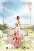 Cover: Christmas at the Jekyll Island Club (Romance at the Gilded Age Resorts, #5) - Wild Heart Books