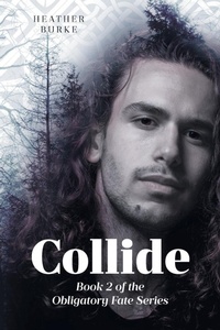 Enlarge image Cover: Collide - Page Publishing