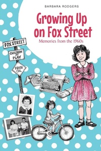 Enlarge image Cover: Growing Up on Fox Street - Christian Faith Publishing