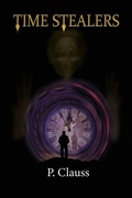 Cover: Time Stealers - Scriptor House