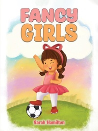 Enlarge image Cover: Fancy Girls - Austin Macauley Publishers LLC
