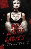 Cover: Red Light Ladies - Yolanda Olson