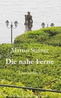 Cover: Die nahe Ferne - BoD - Books on Demand