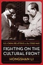 Cover: Fighting on the Cultural Front - Columbia University Press