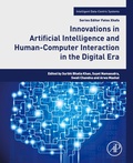 Bild: Innovations in Artificial Intelligence and Human-Computer Interaction in the Digital Era - Academic Press