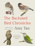 Cover: The Backyard Bird Chronicles - Alfred A. Knopf