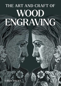 Abbildung von: Art and Craft of Wood Engraving - The Crowood Press Ltd