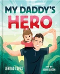 Cover: My Daddy's Hero - Harvest House Publishers,U.S.