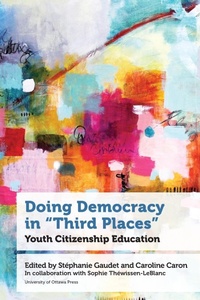 Abbildung von: Doing Democracy in "Third Places" - University of Ottawa Press