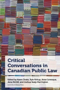 Abbildung von: Critical Conversations in Canadian Public Law - University of Ottawa Press