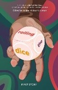 Cover: Rolling the Dice - First Story Limited