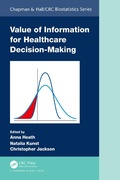 Cover: Value of Information for Healthcare Decision-Making - Taylor & Francis