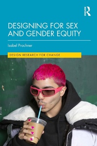 Abbildung von: Designing for Sex and Gender Equity - Taylor & Francis