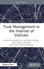 Cover: Trust Management in the Internet of Vehicles - Chapman & Hall/CRC