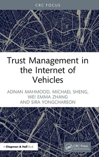 Abbildung von: Trust Management in the Internet of Vehicles - Chapman & Hall/CRC