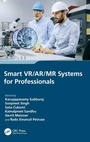 Cover: Smart VR/AR/MR Systems for Professionals - CRC Press