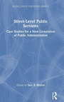 Cover: Street-Level Public Servants - Routledge