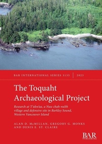Enlarge image Cover: The Toquaht Archaeological Project - BAR Publishing