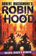 Cover: Robin Hood 8: Ballots, Blasts & Betrayal (Robert Muchamore's Robin Hood) - Hoopoe