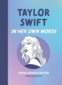 Abbildung von: Taylor Swift: In Her Own Words - Surrey Books,U.S.