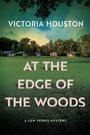Cover: At the Edge of the Woods - Crooked Lane Books