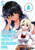 Cover: I Became Friends With A Delinquent Girl 6 - ebookpartnership.com