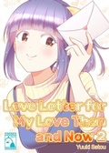 Cover: Love Letter for my Love Then and Now 2 - ebookpartnership.com