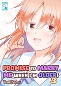 Cover: Promise to Marry Me when I'm Older! 3 - ebookpartnership.com