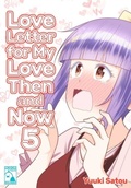 Cover: Love Letter for my Love Then and Now 5 - ebookpartnership.com