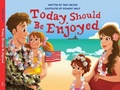 Cover: Today Should Be Enjoyed - Good & True Media