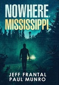 Cover: Nowhere, Mississippi - SOVEREIGN MEDIA LLC
